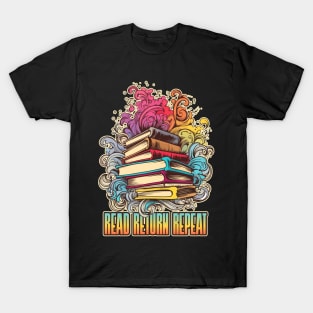 Read, Return, Repeat Stack of Books T-Shirt